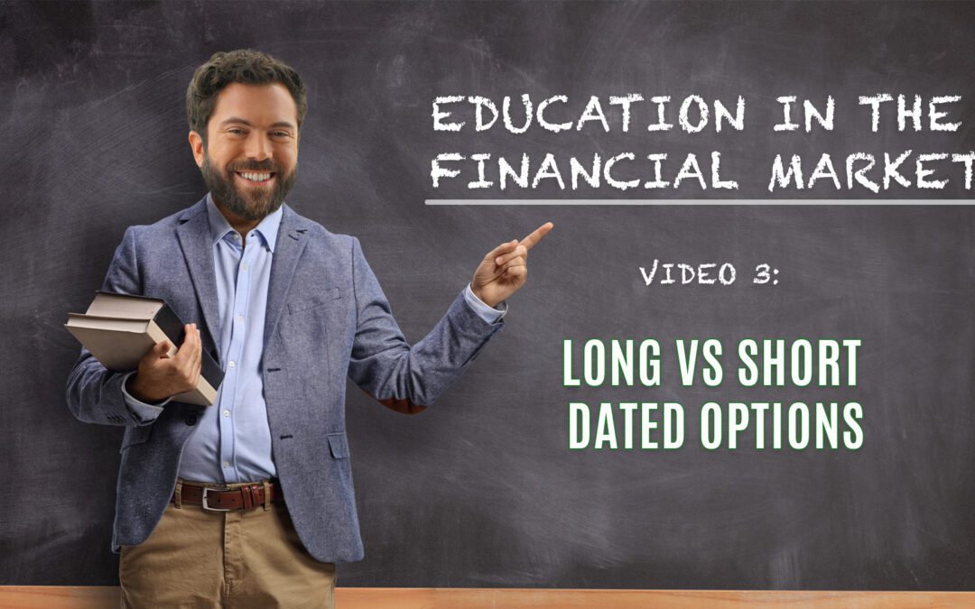 Long- Vs. Short-Dated Options: How to Determine Which Is Best for You