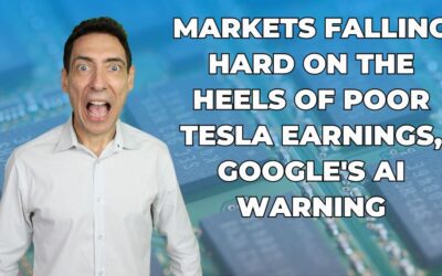 Markets Falling Hard on the Heels of Poor Tesla Earnings, Google’s AI Warning