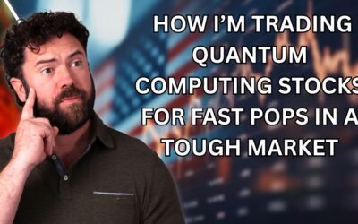 How I’m Trading Quantum Stocks for Fast Pops