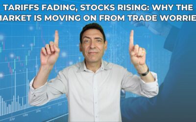 Tariffs Fading, Stocks Rising: Why the Market Is Moving On From Trade Worries