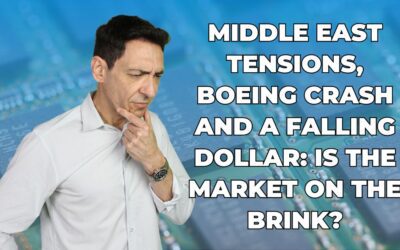 Middle East Tensions, Boeing Crash and a Falling Dollar: Is the Market on the Brink?