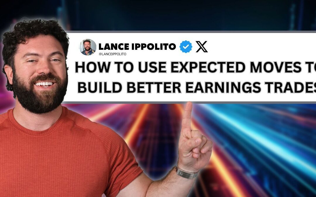 How to Use Expected Moves to Build Better Earnings Trades