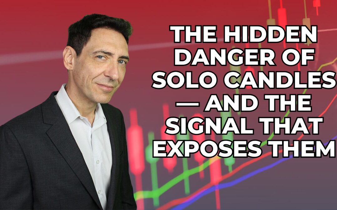 The Hidden Danger of Solo Candles — and the Tick Signal That Exposes Them