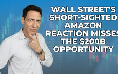 Wall Street’s Short-Sighted Amazon Reaction Misses the $200B Opportunity