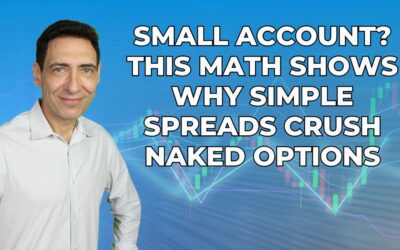 Small Account? This Math Shows Why Simple Spreads Crush Naked Options