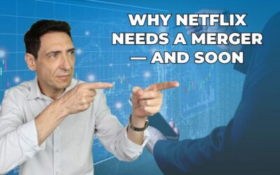 Why Netflix Needs a Merger — and Soon