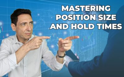 Mastering Position Size and Hold Times
