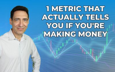 1 Metric That Actually Tells You If You’re Making Money