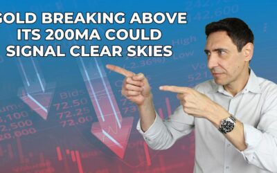 Gold Breaking Above 200-Day Line Could Signal Clear Skies