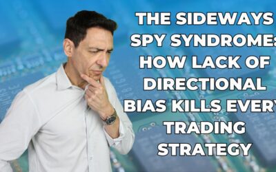 The Sideways SPY Syndrome: How Lack of Directional Bias Kills Every Trading Strategy