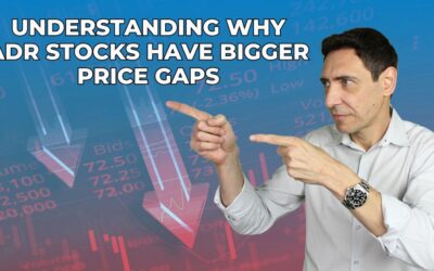 Understanding Why ADR Stocks Have Bigger Price Gaps