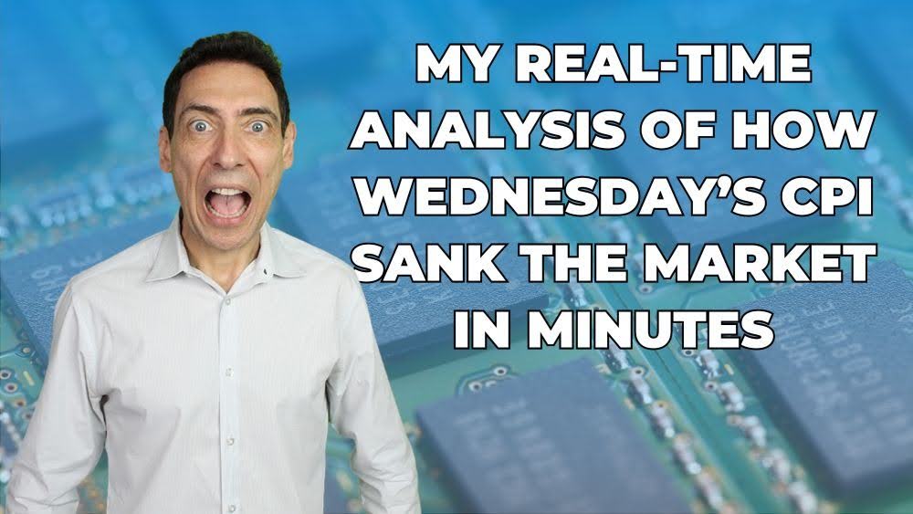 My Real-Time Analysis of How Wednesday’s CPI Sank the Market in Minutes
